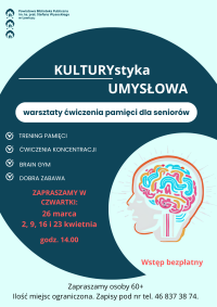 Plakat informujący o spotkaniach dla seniorów z cyklu KULTURYstyka UMYSŁOWA