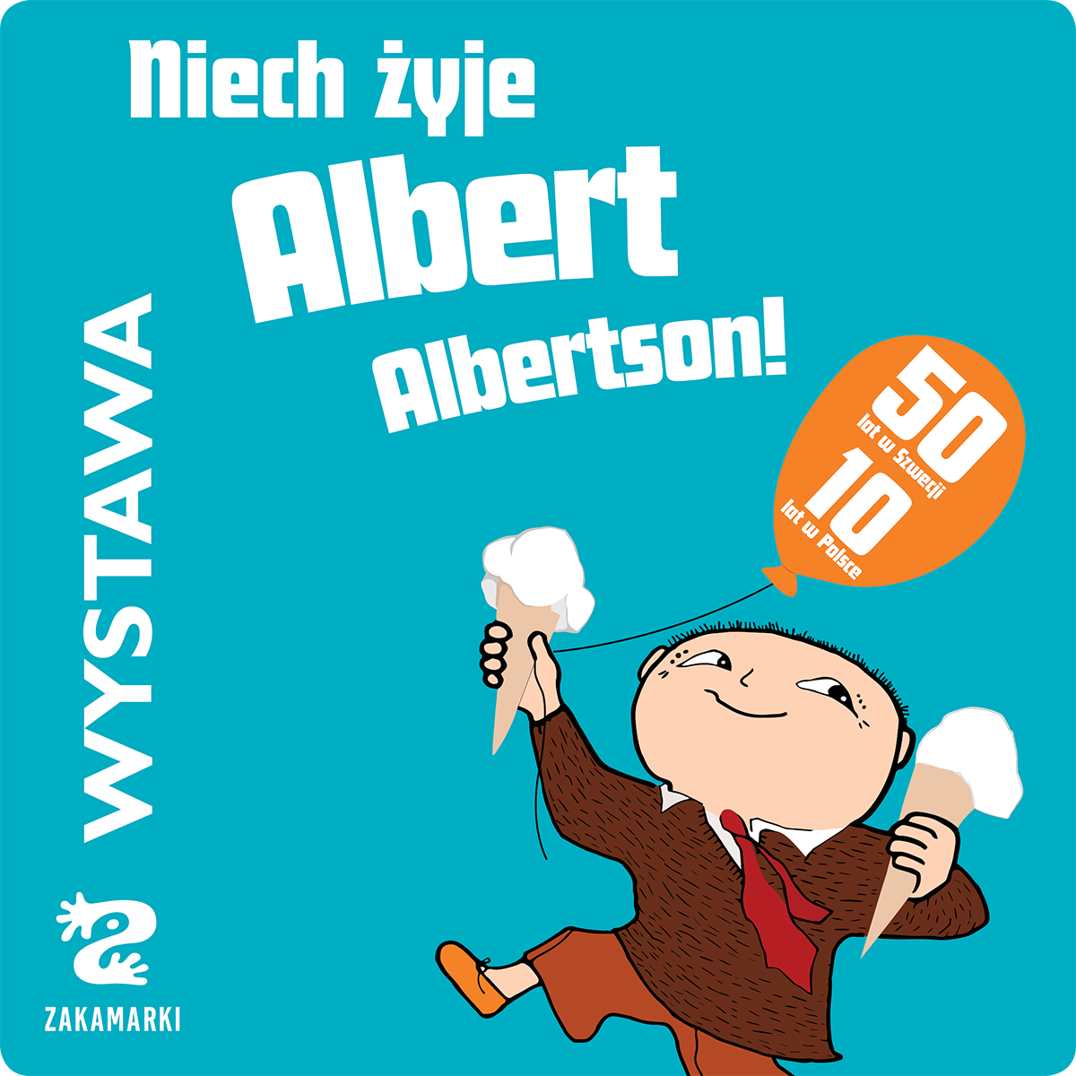 Wystawa Wydawnictwa Zakamarki "Niech żyje Albert Albertson!"
